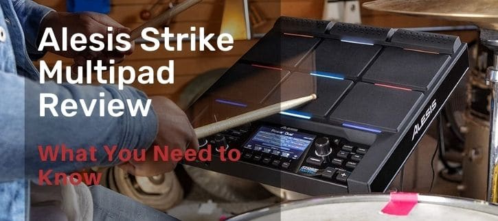 Alesis Strike Multipad Review
